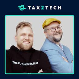 Tax2Tech - Der TaxTech Podcast