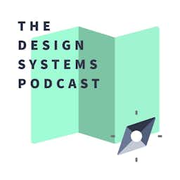 Design Systems Podcast
